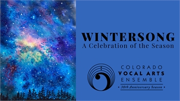 Wintersong: A Celebration of the Season presented by Colorado Vocal Arts Ensemble