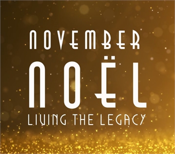 November Noel "Living the Legacy"
