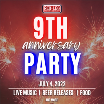 Red Leg 9th Anniversary Party – 4th of July